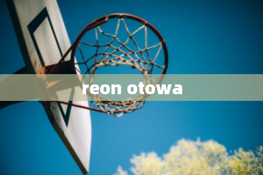 reon otowa