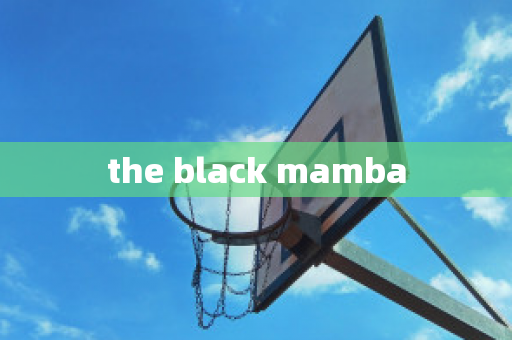 the black mamba