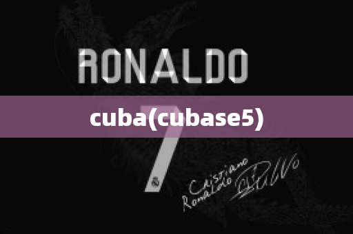 cuba(cubase5)