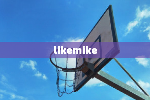 likemike